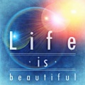 Life-Is-Beautiful.jpg